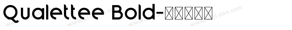 Qualettee Bold字体转换